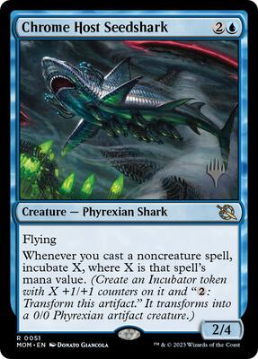 Chrome Host Seedshark card from Promo Pack: March of the Machine