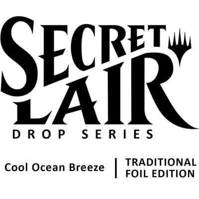 Secret Lair Drop: Cool Ocean Breeze - Traditional Foil Edition card from Secret Lair Drop Series