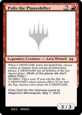 Polis the Planeshifter card from Un-Known Event Playtest Cards