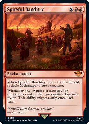 Spiteful Banditry card from Universes Beyond: The Lord of the Rings: Tales of Middle-earth