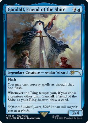 Gandalf, Friend of the Shire card from Play Promos