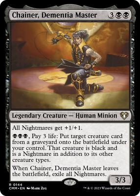 Chainer, Dementia Master card from Commander Masters