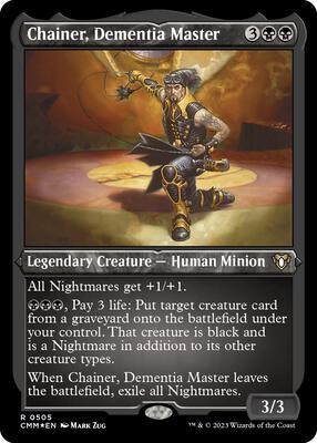 Chainer, Dementia Master (Foil Etched) card from Commander Masters