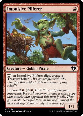 Impulsive Pilferer card from Commander Masters