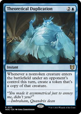 Theoretical Duplication card from Commander: Wilds of Eldraine