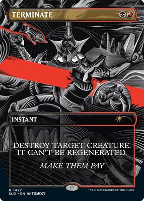 Terminate card from Secret Lair Drop Series