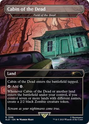 Cabin of the Dead - Field of the Dead card from Secret Lair Drop Series