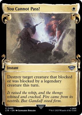You Cannot Pass! (Showcase Scrolls) card from Universes Beyond: The Lord of the Rings: Tales of Middle-earth