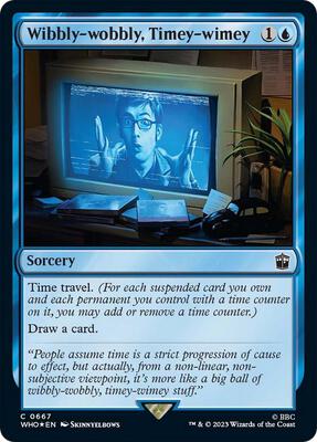 Wibbly-wobbly, Timey-wimey (Surge Foil) card from Universes Beyond: Doctor Who