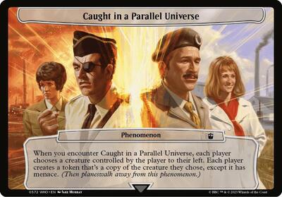 Caught in a Parallel Universe card from Planechase: Universes Beyond: Doctor Who