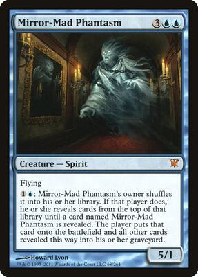 Mirror-Mad Phantasm card from Innistrad