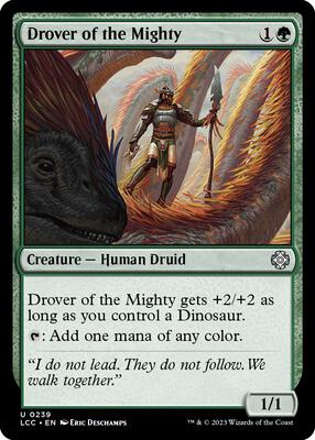 Drover of the Mighty card from Commander: The Lost Caverns of Ixalan