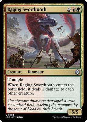 Raging Swordtooth card from Commander: The Lost Caverns of Ixalan