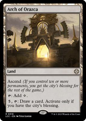 Arch of Orazca card from Commander: The Lost Caverns of Ixalan