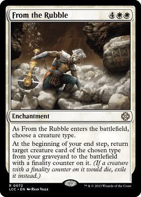 From the Rubble card from Commander: The Lost Caverns of Ixalan