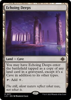 Echoing Deeps card from Promo Pack: The Lost Caverns of Ixalan