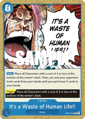 It's a Waste of Human Life!! card from Awakening of the New Era