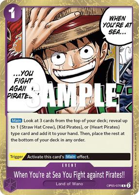 When You're at Sea You Fight against Pirates!! card from Awakening of the New Era