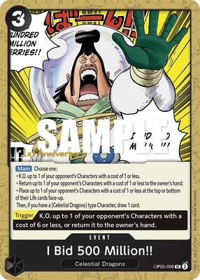 I Bid 500 Million!! card from Awakening of the New Era: 1st Anniversary Tournament Cards