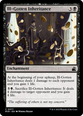 Ill-Gotten Inheritance card from Ravnica Remastered