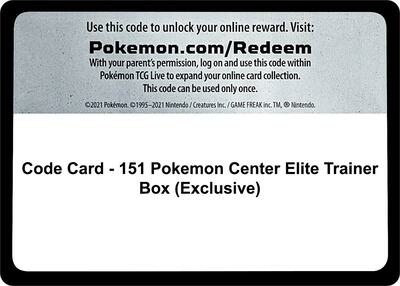 Code Card - 151 Pokemon Center Elite Trainer Box (Exclusive) card from SV: Scarlet & Violet 151