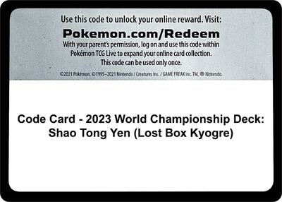 Code Card - 2023 World Championship Deck: Shao Tong Yen (Lost Box Kyogre) card from World Championship Decks
