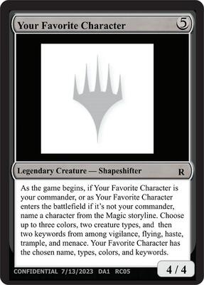 Your Favorite Character card from Un-Known Event Playtest Cards