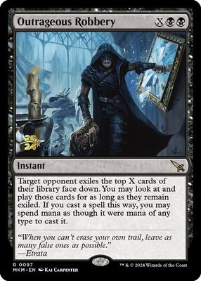 Outrageous Robbery card from Prerelease Cards