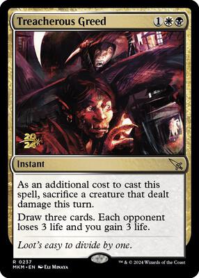 Treacherous Greed card from Prerelease Cards