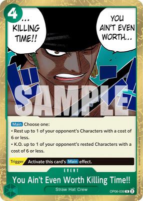 You Ain't Even Worth Killing Time!! card from Wings of the Captain