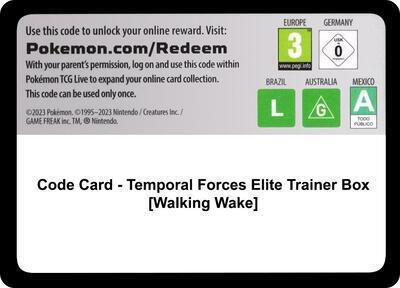Code Card - Temporal Forces Elite Trainer Box [Walking Wake] card from SV05: Temporal Forces