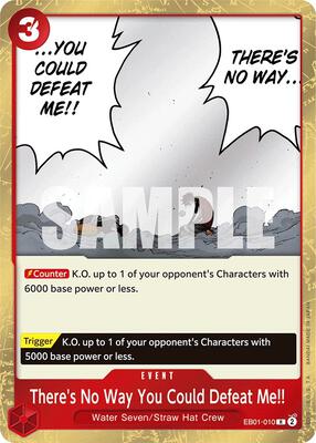 There's No Way You Could Defeat Me!! card from Extra Booster: Memorial Collection