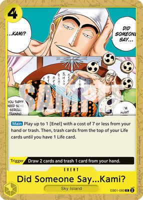 Did Someone Say...Kami? card from Extra Booster: Memorial Collection