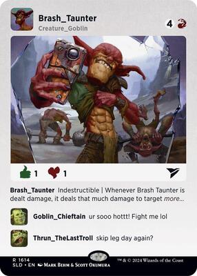 Brash Taunter card from Secret Lair Drop Series