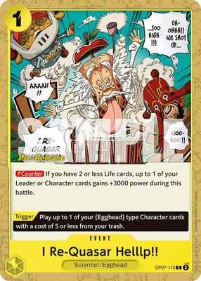 I Re-Quasar Helllp!! card from 500 Years in the Future Pre-Release Cards