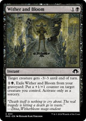 Wither and Bloom card from Modern Horizons 3