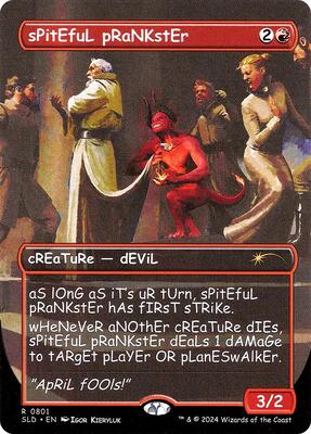 sPitEfuL pRaNKstEr card from Secret Lair Drop Series