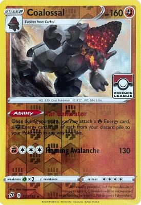 Coalossal - 107/192 (League Promo) card from League & Championship Cards