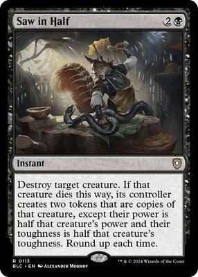 Saw in Half card from Commander: Bloomburrow