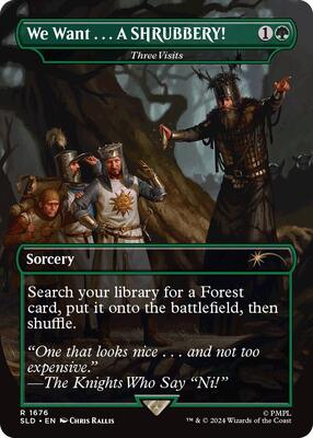 We Want...A SHRUBBERY! - Three Visits card from Secret Lair Drop Series