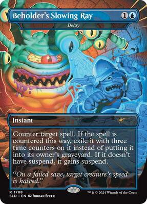 Beholder's Slowing Ray - Delay card from Secret Lair Drop Series