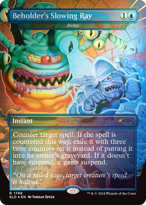 Beholder's Slowing Ray - Delay (Rainbow Foil) card from Secret Lair Drop Series