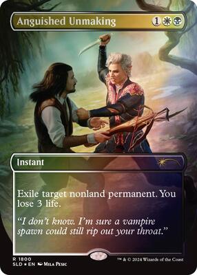 Anguished Unmaking (1800) (Rainbow Foil) card from Secret Lair Drop Series