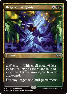 Drag to the Roots card from Promo Pack: Duskmourn: House of Horror