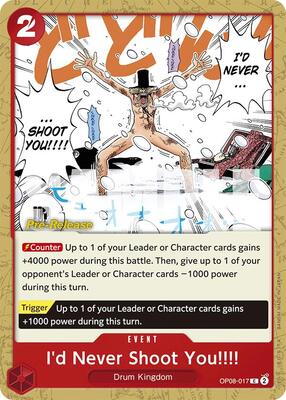 I'd Never Shoot You!!!! card from Two Legends Pre-Release Cards