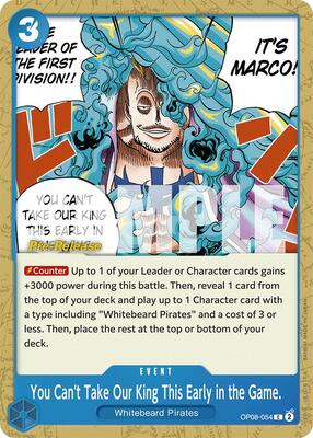 You Can't Take Our King This Early in the Game. card from Two Legends Pre-Release Cards