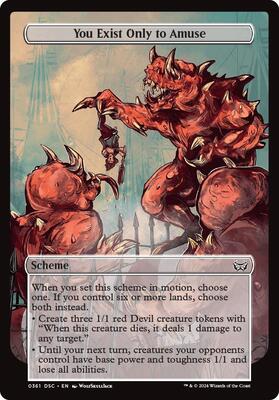 You Exist Only to Amuse (Full Art) card from Archenemy: Duskmourn