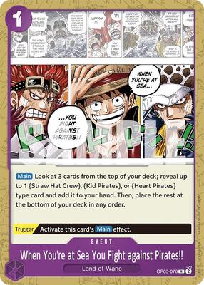 When You're at Sea You Fight against Pirates!! card from Starter Deck 18: PURPLE Monkey.D.Luffy