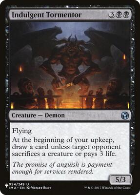 Indulgent Tormentor card from The List Reprints