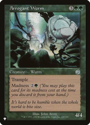 Arrogant Wurm card from The List Reprints
